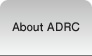 About ADRC